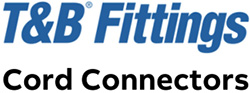 T&B Fittings Cord Connectors